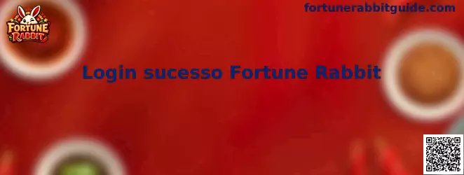 Login sucesso Fortune Rabbit