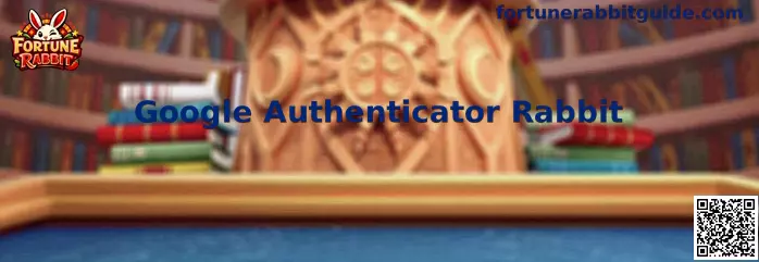 Google Authenticator Rabbit