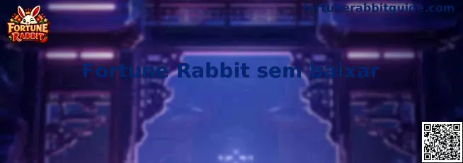 Fortune Rabbit sem baixar guía visual