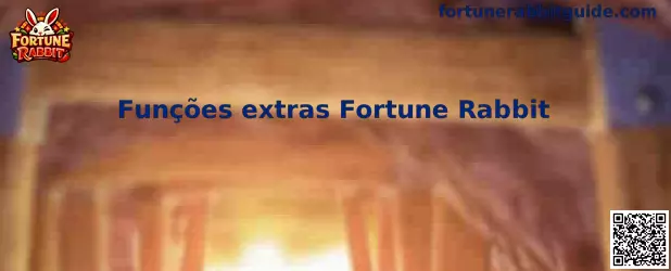 Funções extras Fortune Rabbit