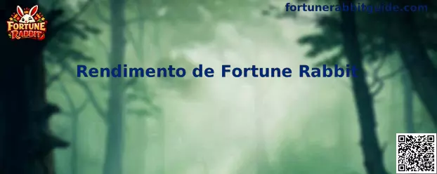 Análisis del rendimento de Fortune Rabbit y métricas de desempeño