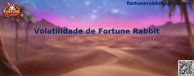 Diagrama analítico sobre la Volatilidade de Fortune Rabbit y gestión de capital