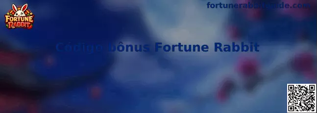 Guía de código bônus Fortune Rabbit