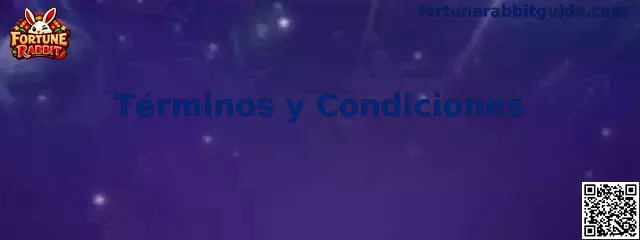 Términos y condiciones de Fortune Rabbit